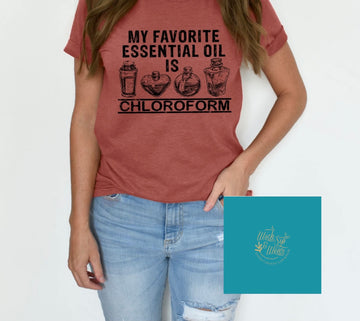 My favorite essential oils is chloroform